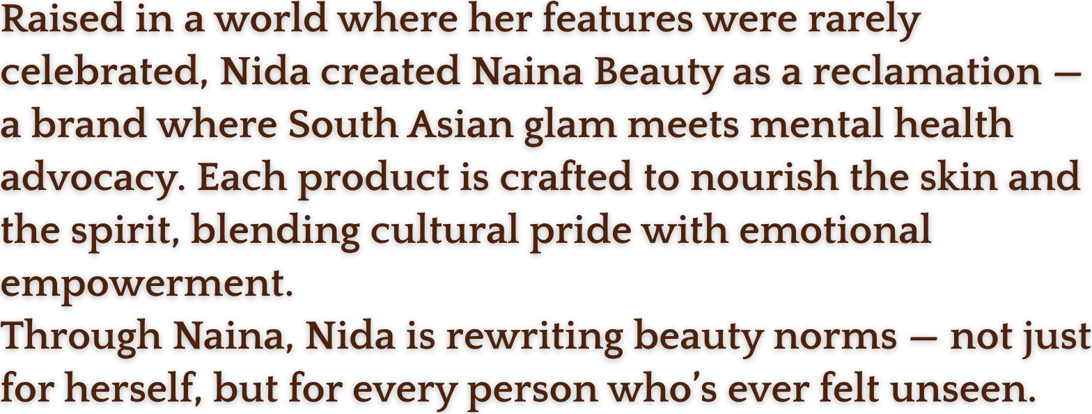 Naina Beauty — Founder story